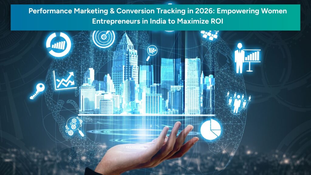 Featured image for a blog on performance marketing and conversion tracking in 2026, showing a digital cityscape, analytics icons, and a hand holding a holographic business dashboard.