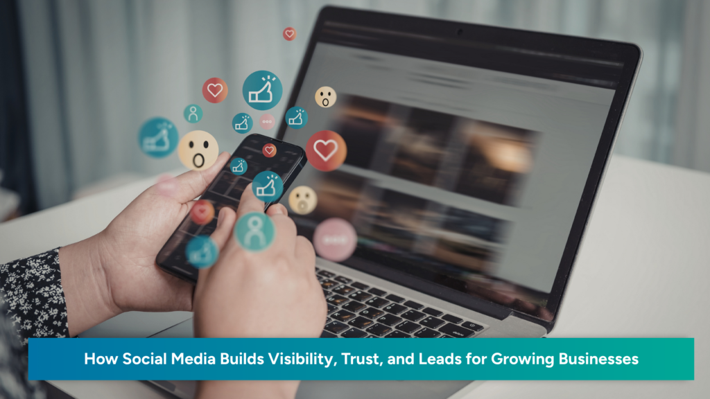 Featured image showing a person using a smartphone and laptop with social media reaction icons, representing social media marketing services that build visibility, trust, and leads for growing businesses.