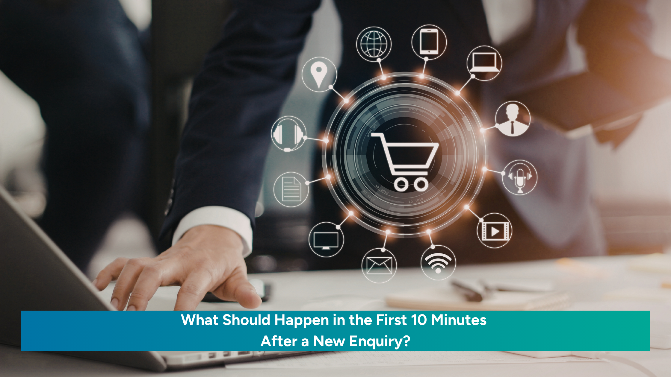 Businessman on laptop with lead response and enquiry follow-up icons